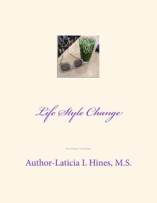 Life Style Change: On a Budget Cookbook 1