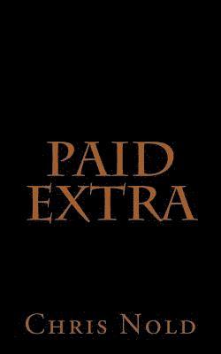 Paid Extra: Poems 2016-2018 1