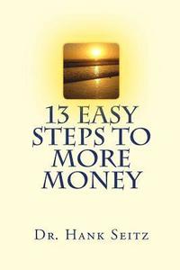 bokomslag 13 Easy Steps to More Money