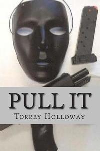 bokomslag Pull It: Pull It C.J. story
