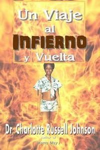 bokomslag Un Viaje Al Infierno Y Vuelta