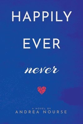 Happily Ever Never 1