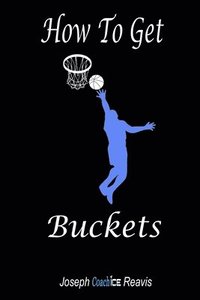 bokomslag How To Get Buckets