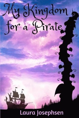 bokomslag My Kingdom for a Pirate
