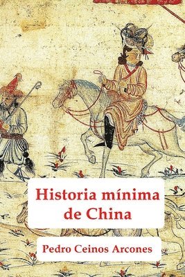 Historia minima de China 1
