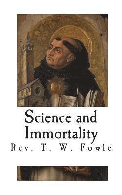 Science and Immortality 1