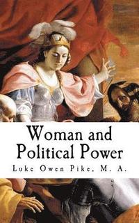 bokomslag Woman and Political Power