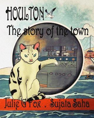 bokomslag Houlton: The Story of the Town