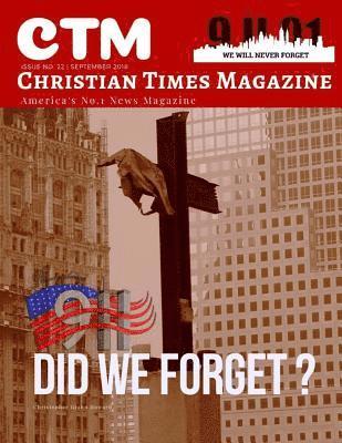 Christian Times Magazine Issue 22: America's No.1 News Magazine 1