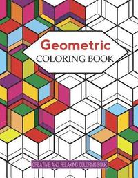 bokomslag Geometric Coloring Books: Designs with Geometric and Patterns Coloring Book For Improve Your Creative (Relaxing Coloring Book)