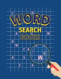 bokomslag Word Search Books: 100 Word Search Puzzle Games, 8.5'x11' sized, 100 Pages