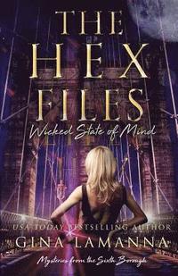 bokomslag The Hex Files: Wicked State of Mind