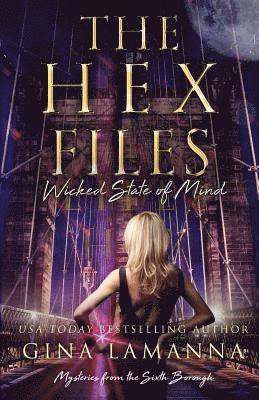 The Hex Files: Wicked State of Mind 1