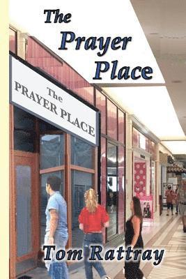 The Prayer Place 1