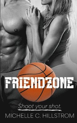 Michelle C. Hillstrom - Friendzone, Häftad. Tillgänglighet: Lägg i varukorg