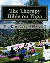 bokomslag The Therapy Bible on Yoga: Copy/Paste Your Exercise Notes, Printable Patient HEPs