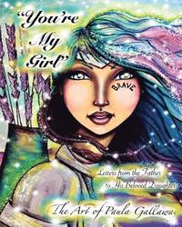 bokomslag You're My Girl: Letters from the Father to His Beloved Daughters