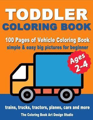 The Coloring Book Art Design Studio - Toddler Coloring Books Ages 2-4, Häftad
