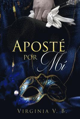 Aposté Por Mí 1