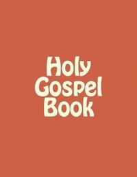 bokomslag Holy Gospel Book: Sunday & Feastday Gospel Readings