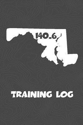 Training Log: Maryland Training Log for tracking and monitoring your training and progress towards your fitness goals. A great triat 1