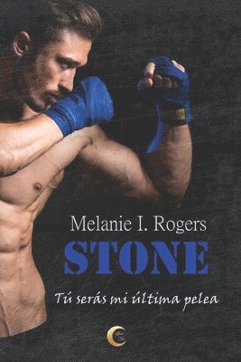 Stone: Tú serás mi última pelea 1