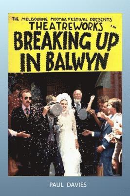 Breaking Up In Balwyn: A toast to money, marriage, and divorce 1