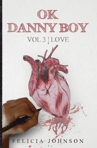 bokomslag OK Danny Boy: Love