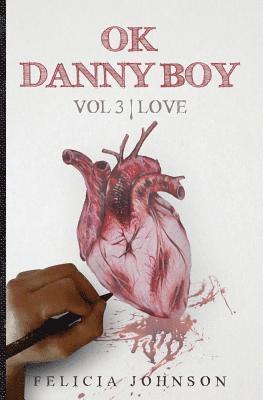 OK Danny Boy: Love 1