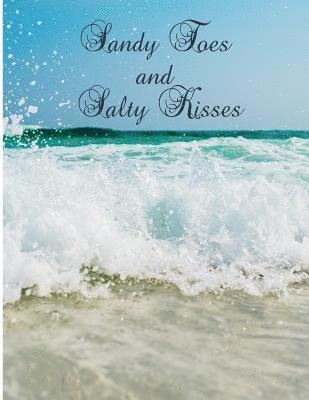 Sandy Toes and Salty Kisses: Graph Paper Pad 5 x 5, 120-page, 8.5 x 11 in (Large) 1