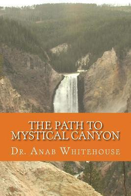 The Path to Mystical Canyon 1