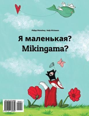 bokomslag Ya malen'kaya? Mikingama?: Russian-Greenlandic (Kalaallisut): Children's Picture Book (Bilingual Edition)