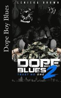 bokomslag Dope Boy Blues 2: Trust No One