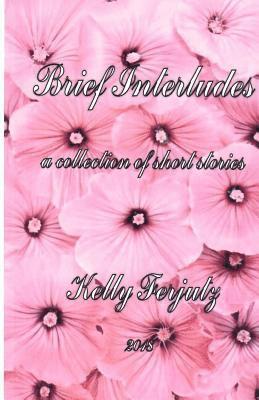 Brief Interludes - RP: A collection of short stories 1