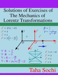 bokomslag Solutions of Exercises of The Mechanics of Lorentz Transformations