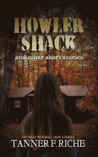 bokomslag Howler Shack: And other short stories.