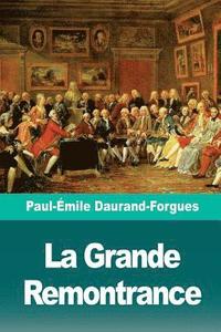 bokomslag La Grande Remontrance: Épisode de l'histoire de l'Angleterre