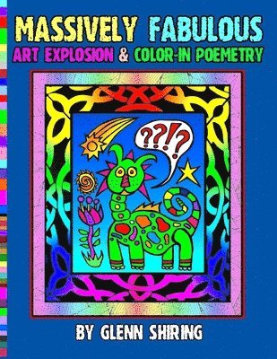 bokomslag Massively Fabulous Art Explosion & Color-In Poemetry