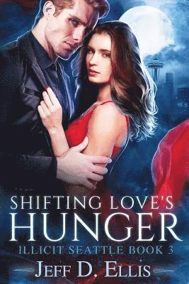 bokomslag Shifting Love's Hunger