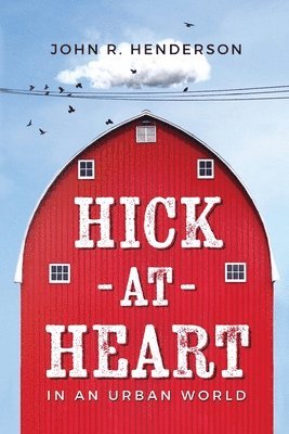 Hick At Heart: In an Urban World 1