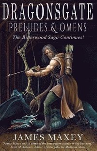 bokomslag Dragonsgate: Preludes & Omens