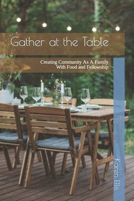 Gather At The Table 1