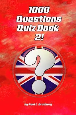 1000 Questions Quiz Book 2! 1