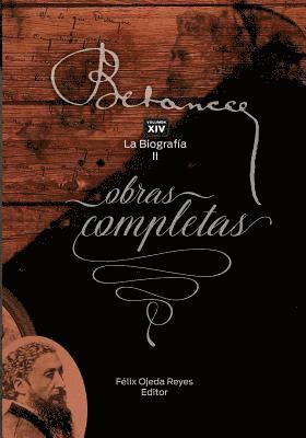 Ramon Emeterio Betances: Obras completas (Vol. XIV): La Biografia II