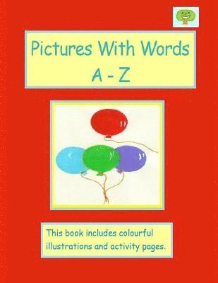 Pictures With Words A - Z 1