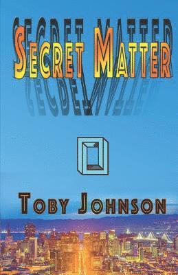 Toby Johnson - Secret Matter, Häftad