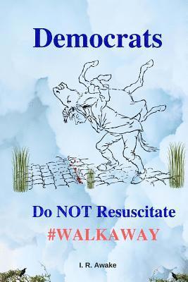 Democrats: Do Not Resuscitate 1