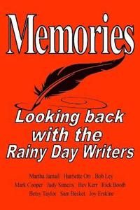 bokomslag Memories: Looking back with the Rainy Day Writers