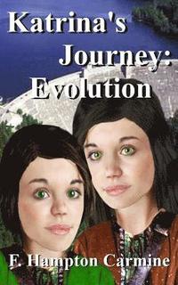 bokomslag Katrina's Journey: Evolution