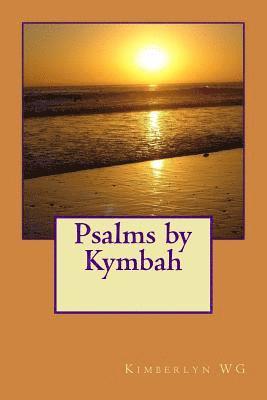 Psalms by Kymbah 1